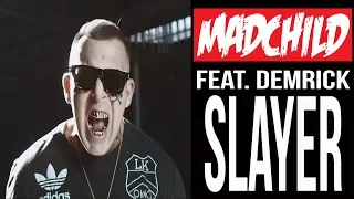 Madchild - "Slayer" featuring Demrick (Produced by C-Lance)