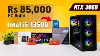 Rs 85000 PC Build for Gaming and Editing 2023 🔥 Intel i5-13500 & RTX 3060