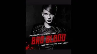 Taylor Swift - Bad Blood ft. Kendrick Lamar (Audio)