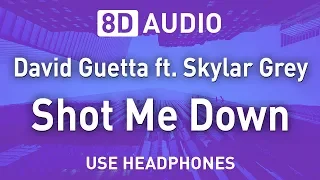 David Guetta ft. Skylar Grey - Shot Me Down | 8D AUDIO