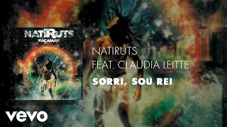 Natiruts - Sorri, Sou Rei (Áudio Oficial) ft. Claudia Leitte