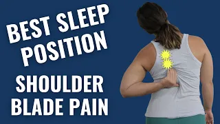 Best Sleeping Positions For Shoulder Blade Pain