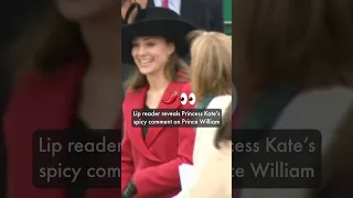 Lip read reveals Kate Middleton's SPICY comment on Prince William | HELLO!