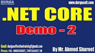 .NET CORE tutorials || Demo - 2 || by Mr. Ahmed Shareef On 12-09-2023 @9PM IST