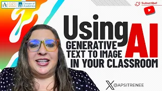 Using Generative Text To Image AI In Your Classroom