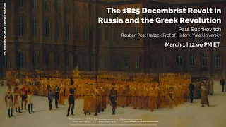 The 1825 Decembrist Revolt in Russia and the Greek Revolution