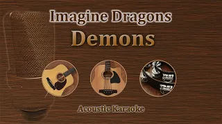 Demons - Imagine Dragons (Acoustic Karaoke)