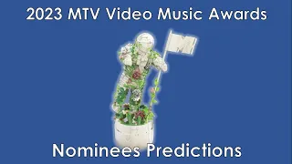 2023 VMA Nominees Predictions