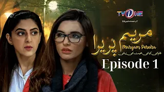 Maryam Pereira Episode 1 | English Subtitle | Ahsan Khan | Sadia Khan | 12 January 2023 | TVONE
