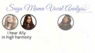 Fifth Harmony - Suga Mama ~ Vocal Analysis