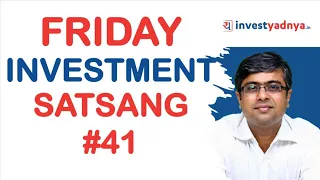 Friday Investment Satsang #41 | Parimal Ade