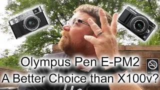 Olympus Pen E-PM2 is it a Better Budget Option to the Fuji X100V?