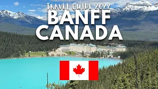 Banff Canada Lake Louise Travel Guide: Best Things To Do in Banff