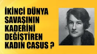 İkinci Dünya Savaşı'nın Kaderini Değiştiren Kadın Casus Virginia Hall ve Hikayesi