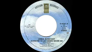 1977 Linda Ronstadt - Someone To Lay Down Beside Me