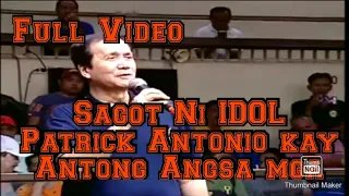 SAGOT NI IDOL PATRICK ANTONIO KAY ATONG ANG SA MGA ISSUE NILA VLOG NO. 14