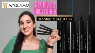 MyGlamm Manish Malhotra Precision Liquid Felt Tip Eyeliner Review & Swatches| All Shades