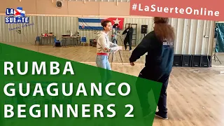 Rumba Guaguanco Beginners - Cuban Rumba, Class 2 #LaSuerteOnline
