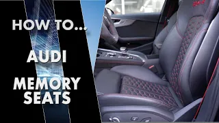 Audi Memory Seating how to save recall adjust your seat mirror & steering column | VAG Car Tutorials