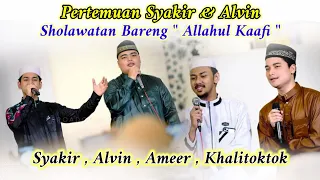 Syakir Dan Alvin bertemu dalam satu Majelis || Habib Hasan Nyuruh mereka berdiri depan Jama'ah