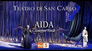 Verdi - Aida - ATTO III - Teatro San Carlo - 2013