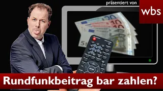 GEZ Trick: Rundfunkbeitrag in bar bezahlen? | Anwalt Christian Solmecke