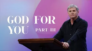 God For You - Part 3 (Romans 5:6-11)