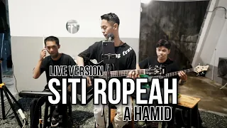 Siti Ropeah - A Hamid Cover Valdiandi || Goyang teross