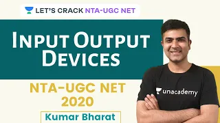 Input Output Devices | Information and Communication Technology | NTA-UGC NET Paper -1