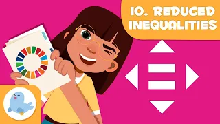 Reduced Inequalities 📈 SDG 10 🔁 Sustainable Development Goals for Kids