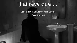 Marc lavoine et Jane Birkin