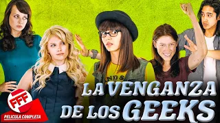 LA VENGANZA DE LOS GEEKS | Película Completa de COMEDIA en Español