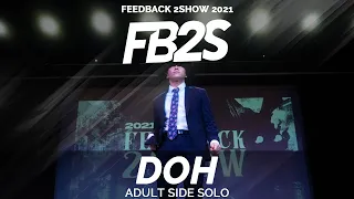 김도현 (Doh) [ADULT SOLO] | 2021 FEEDBACK 2SHOW SHOWCASE | 피드백투쇼 2021