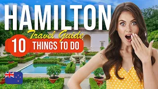 TOP 10 Things to do in Hamilton, New Zealand 2023!