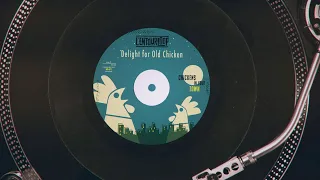 L'ENTOURLOOP - Delight for Old Chicken (Official Audio)