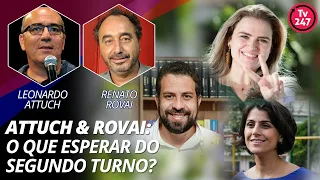 Attuch & Rovai: o que esperar do segundo turno?