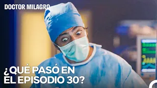 Parte 30 Por 55 Minutos - Doctor Milagro