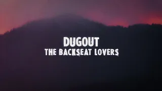 The Backseat Lovers - Dugout (Lyrics)