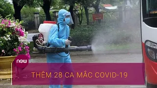 Chiều 1/8: Việt Nam ghi nhận 28 ca mắc Covid-19 mới | VTC Now