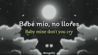 Baby Mine || Subitulado Español - Inglés