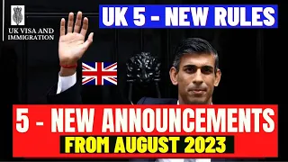 5 UK Recent Major Announcements: New Changes To UK Immigration Rules 2023: UKVI