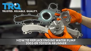 How to Replace Water Pump 2003-09 Toyota 4Runner