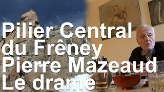 Pilier Central du Frêney Le drame de 1691 par Pierre Mazeaud Courmayeur Chamonix montagne alpinisme