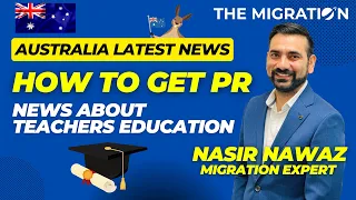 Australian Immigration Latest News 2023 | How to Get Australian PR as a Teacher | Future of Teachers