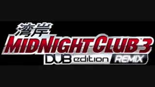 Midnight Club 3 DUB Edition Remix Soundtrack-Like Dat