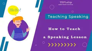 5- How to Teach a Speaking Lesson