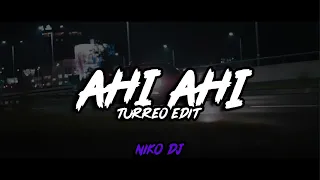 Ahi Ahi (Turreo Edit) El Negro Tecla ✘ Niko DJ