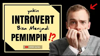 INTROVERT | ketika introvert jadi pemimpin, apakah introvert cocok menjadi pemimpin?