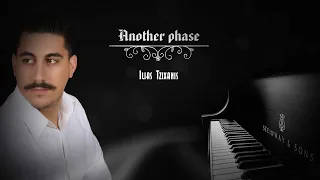 Ilias Tzixanis -Another Phase- official song 2020