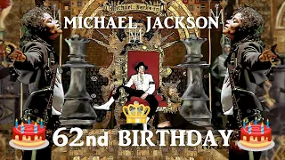 MICHAEL JACKSON  62nd BIRTHDAY Tribute . 2020
